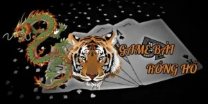 Tìm Hiểu Trò Chơi Dragon Tiger Tại VVVWin Với Tỷ Lệ Thắng Cao